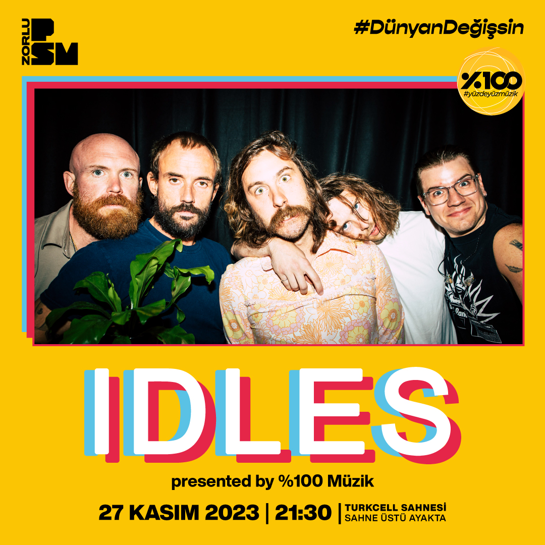 Idles’ın Türkiye’deki ilk konseri Zorlu PSM’de