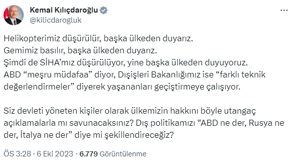 Kılıçdaroğlu'ndan, Dışişleri'nin ABD'nin düşürdüğü SİHA ile ilgili açıklamasına tepki
