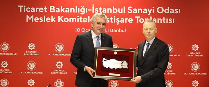 Ticaret Bakanlığı ile İstanbul Sanayi Odası Meslek Komiteleri İstişare Toplantısı Yapıldı