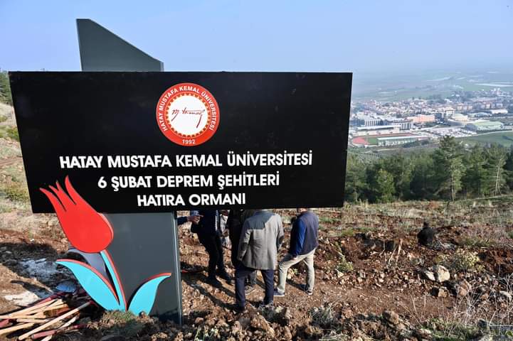 Hatay’da MKÜ 6 Şubat Deprem Şehitleri Hatıra Ormanı oluşturuldu