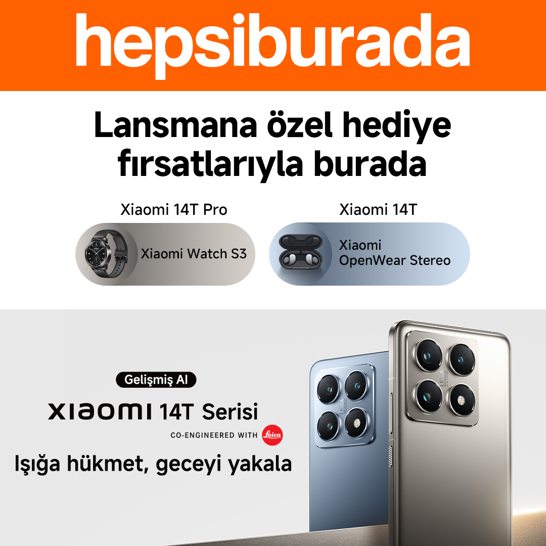 Xiaomi 14T serisi lansmana özel hediye fırsatlarıyla Hepsiburada’da