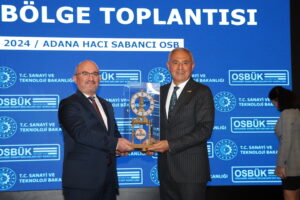 ADANA OSB’DE AKDENİZ BÖLGESİ SANAYİ ZİRVESİ GERÇEKLEŞTİ