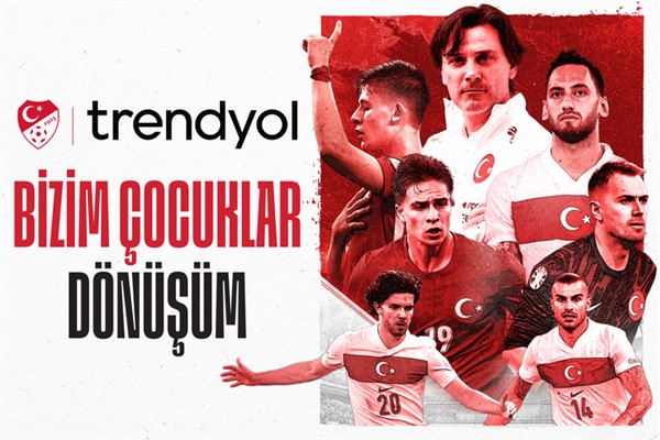 TFF ve Trendyol, A Millilerin UEFA EURO 2024 yolculuğunu ekrana taşıyor