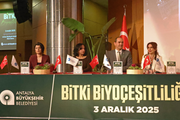 Antalya’da ‘Bitki Biyoçeşitliliğinin Korunması’ paneli