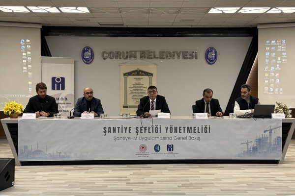 Çorum’da “Şantiye Şefliği” semineri yapıldı