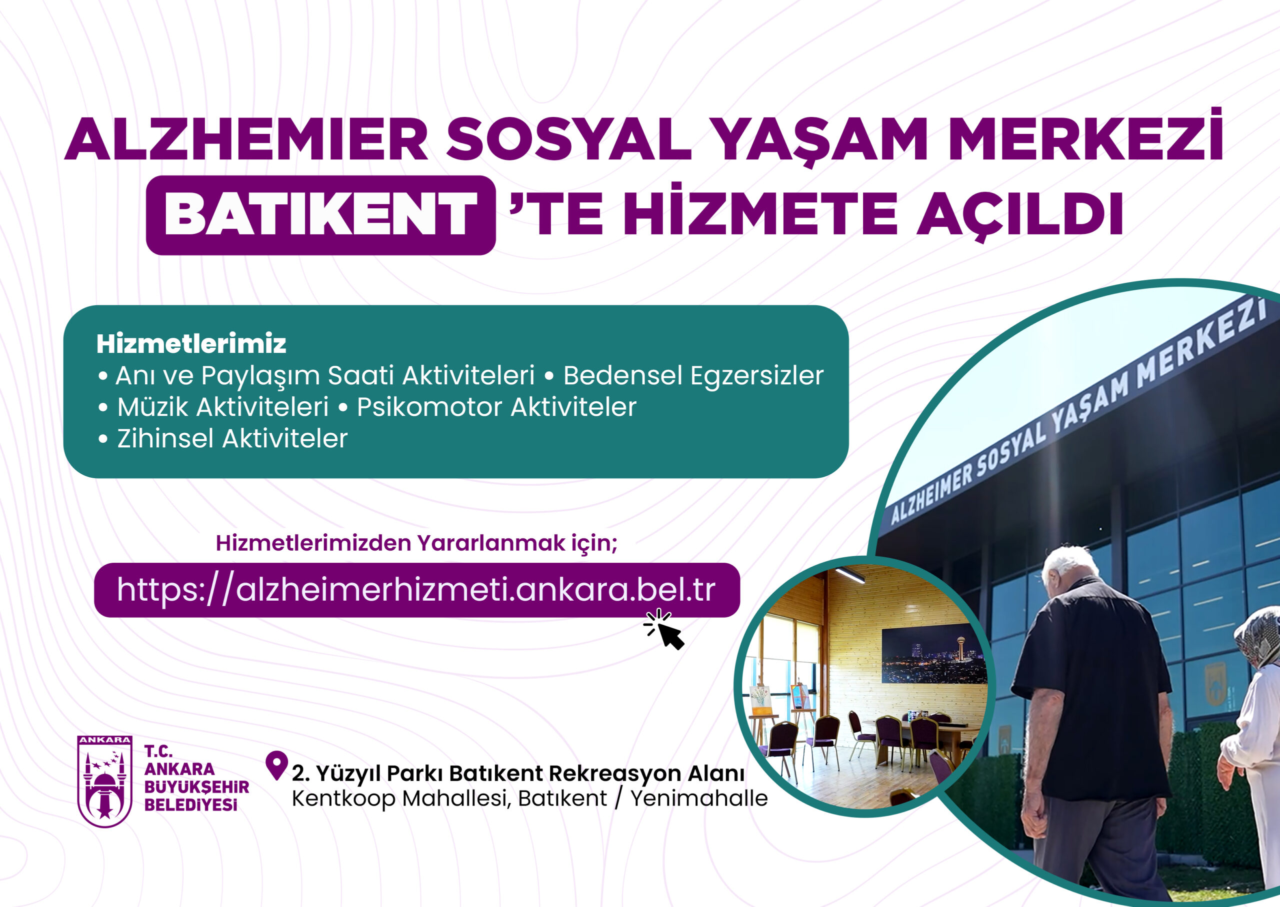 ” Batıkent Alzheimer Sosyal Yaşam Merkezi açıldı  ”